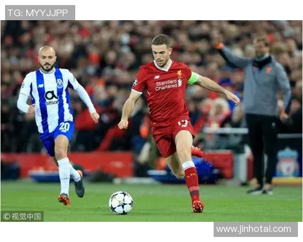 波尔图与利物浦精彩对决直播信息及观看指南